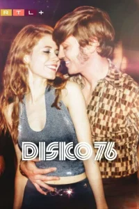 Диско 76 1 сезон